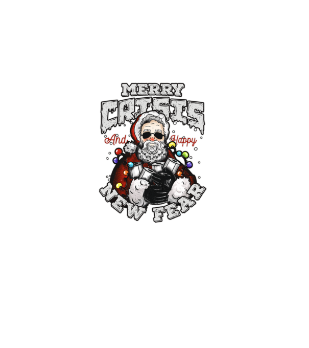 Merry Crisis and Happy New Fear model negru pe tricou