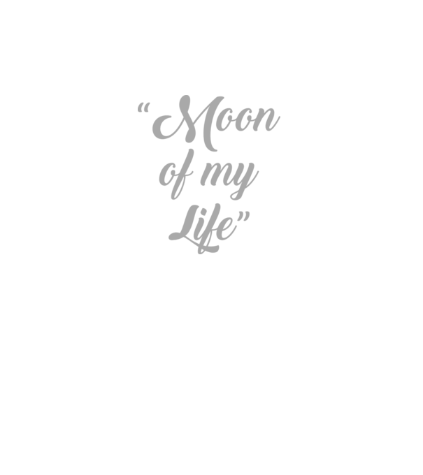 Moon of my life model gri închis pe tricou