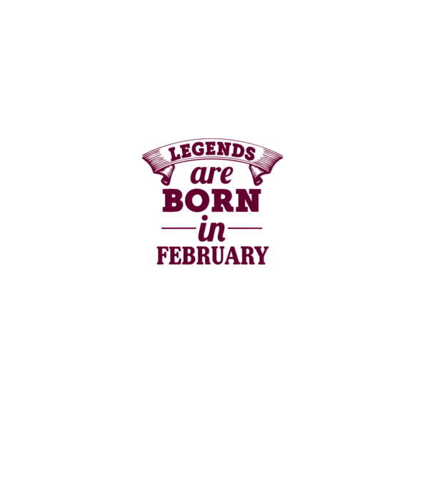 Legends are born in February model gri pe tricou