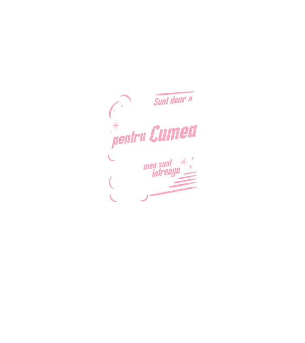 Sunt doar o mamă pentru lumea din jur, dar pentru familia mea sunt întreaga lume! model negru pe tricou