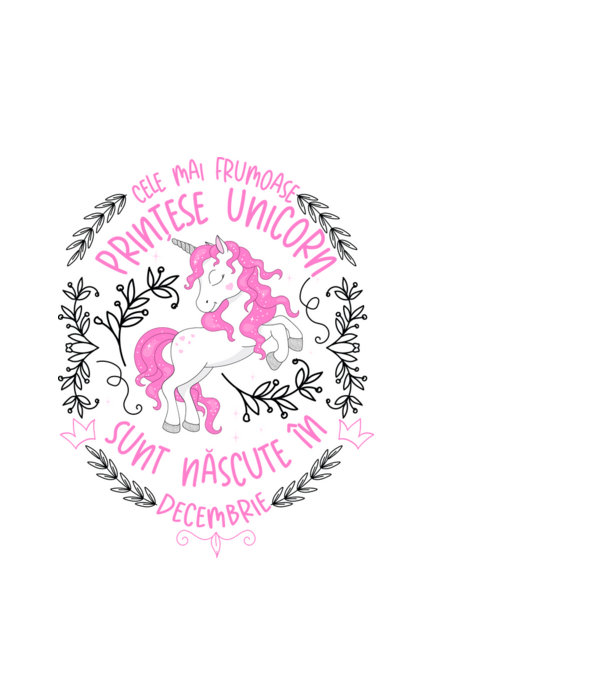 Cele mai frumoase prințese unicorn sunt născute în Decembrie model alb pe tricou