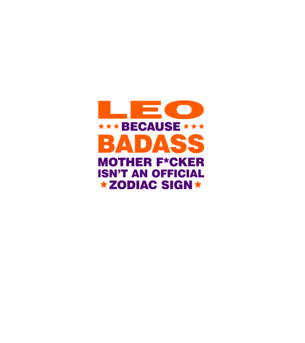 Badass zodiac LEO model alb pe tricou
