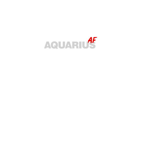 AQUARIUS as fuck model negru pe tricou