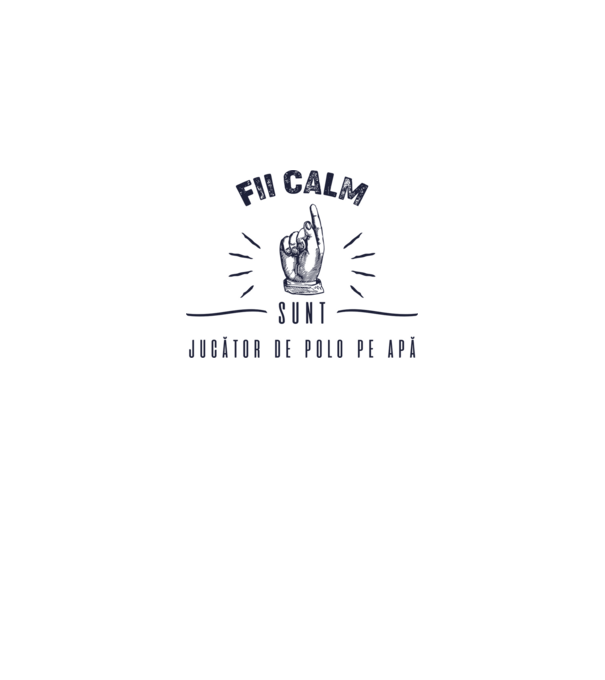 Fii calm, sunt JUCĂTOR DE POLO PE APĂ model alb pe tricou