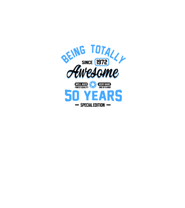 50 years of being totally awesome model alb pe tricou