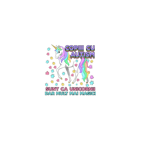Copiii cu autism sunt ca unicornii, dar mult mai magici model alb pe tricou