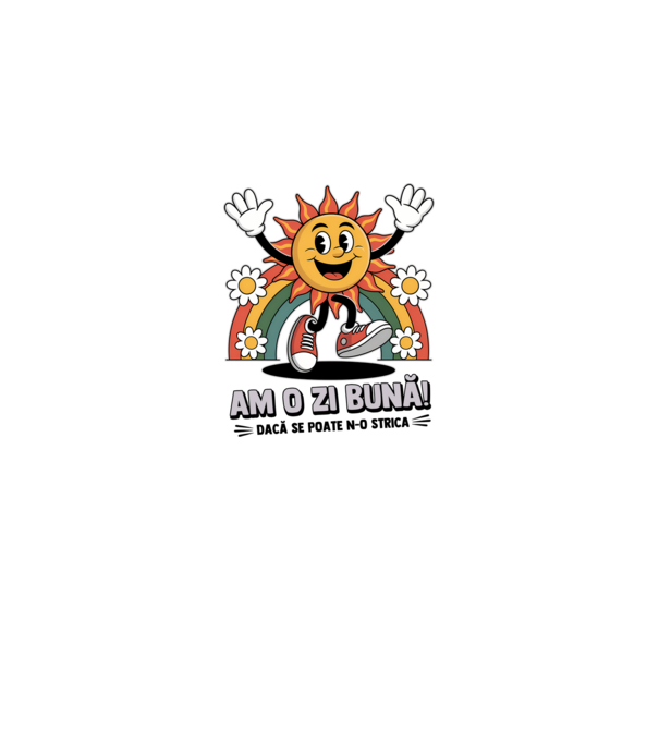 Am o zi bună! model gri pe tricou