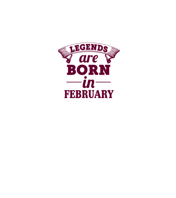 Legends are born in February model gri pe tricou