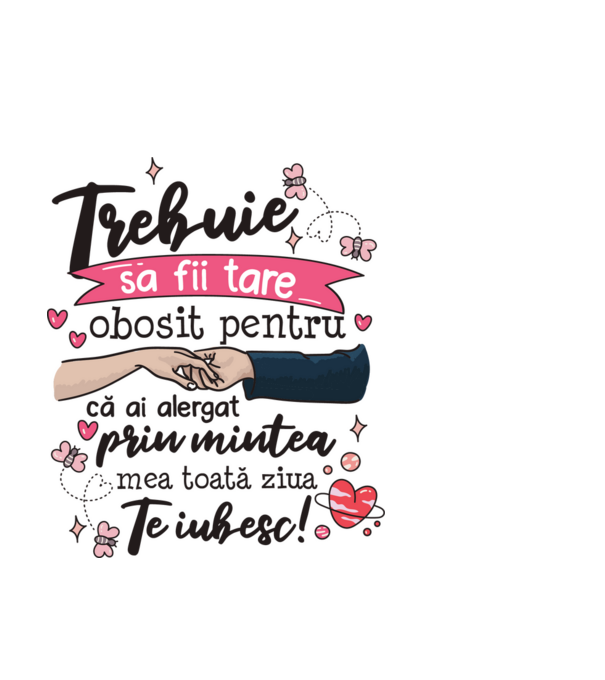 Trebuie sa fii tare obosită pentru model alb pe tricou