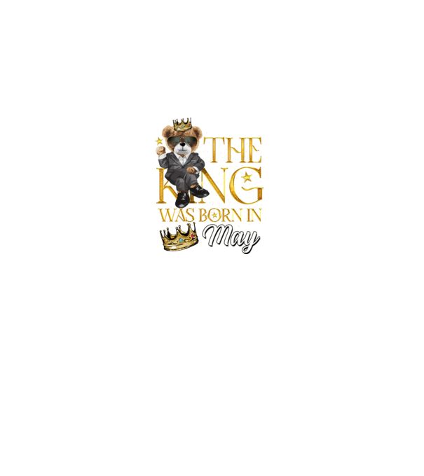 The king was born int MAY model negru pe tricou