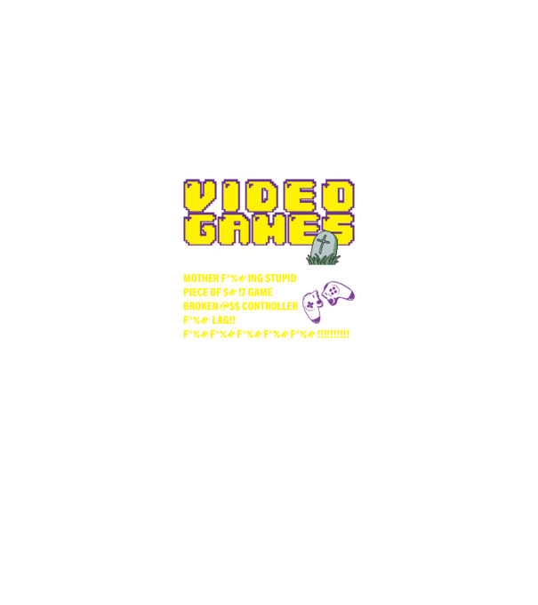 I don't always die when playing video games model negru pe tricou