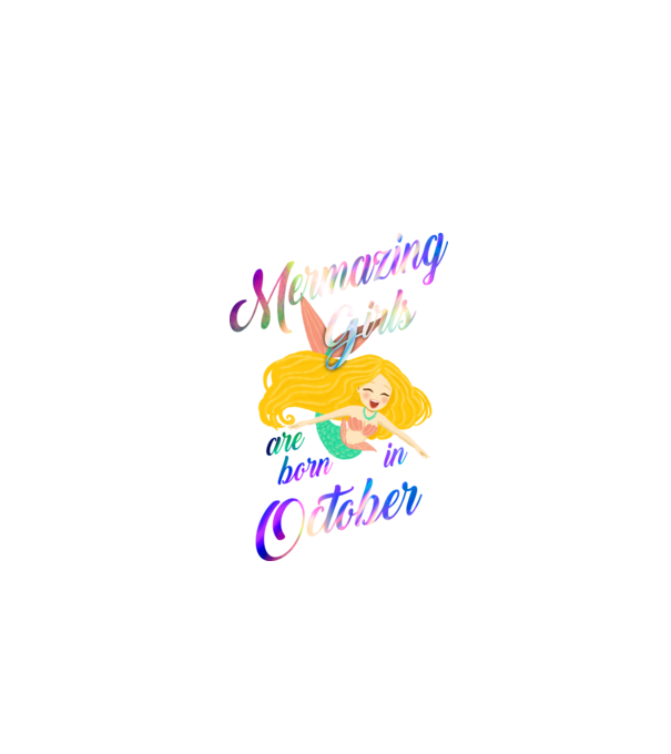 Mermazing girls are born october model negru pe tricou