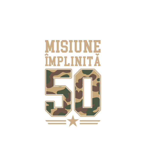 Misiune împlinită 50 model alb pe tricou