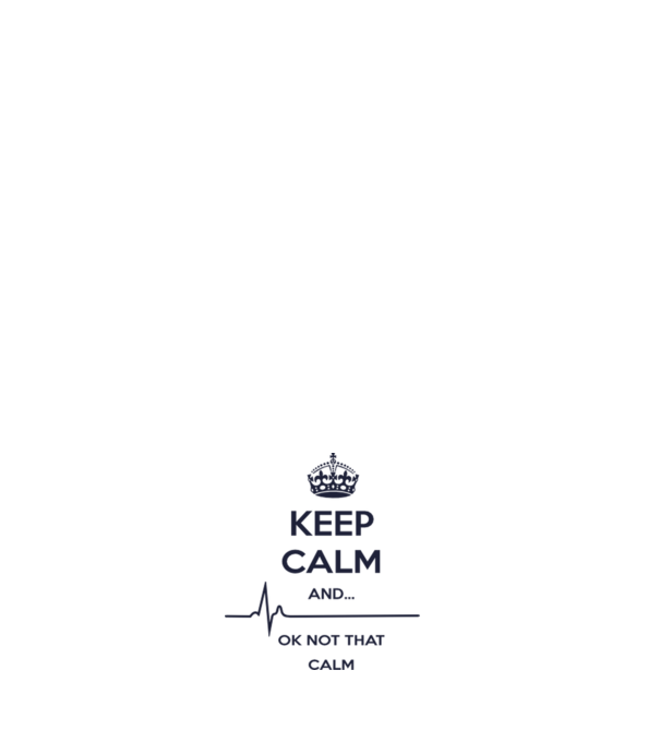 Keep calm and... Ok not that calm model negru pe tricou