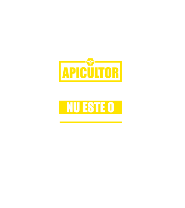 apicultor - pentru că protectorul albinelor care produc mierea nu este o funcție oficială model negru pe tricou