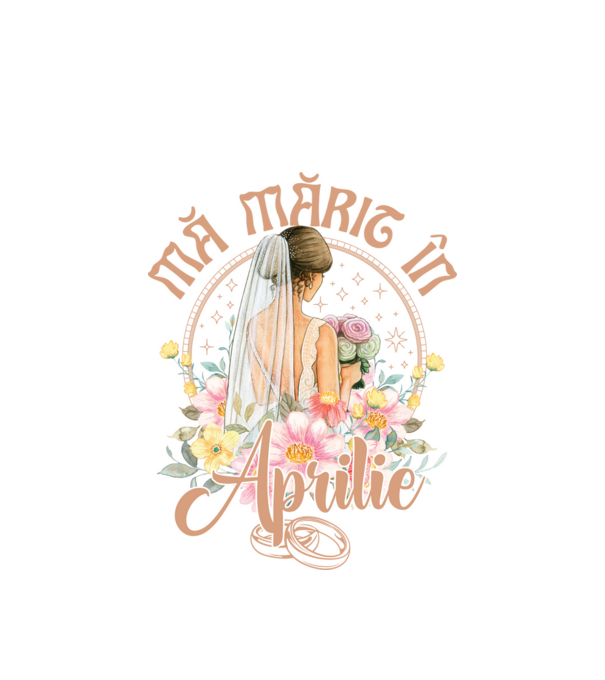 mă mărit - în aprilie model alb pe tricou