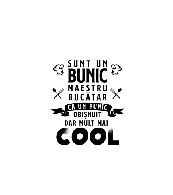 sunt un bunic maestru bucătar, ca un bunic obișnuit, dar mult mai cool model alb pe tricou