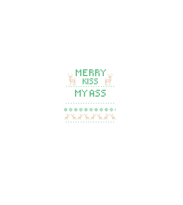 Merry kiss my ass ugly sweater model negru pe tricou