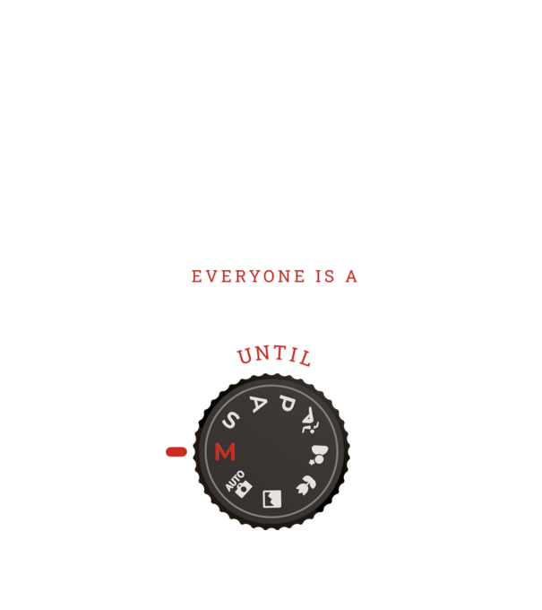 Everyone is a photographer until model negru pe tricou