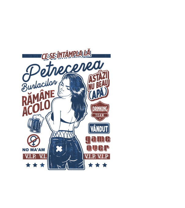 ce se întâmplă la - petrecerea burlacilor - rămâne - acolo - astăzi nu beau apă - vândut model alb pe tricou
