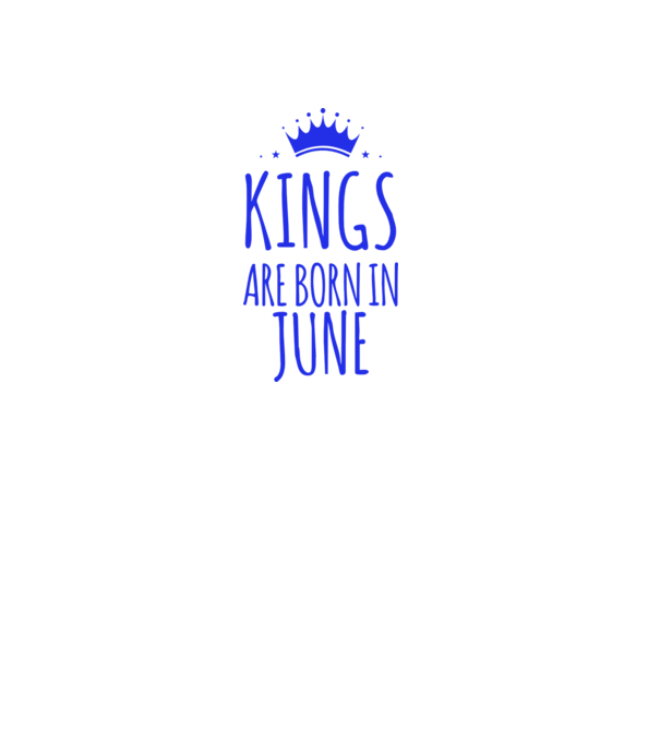 Kings are born in - June model roz deschis pe tricou
