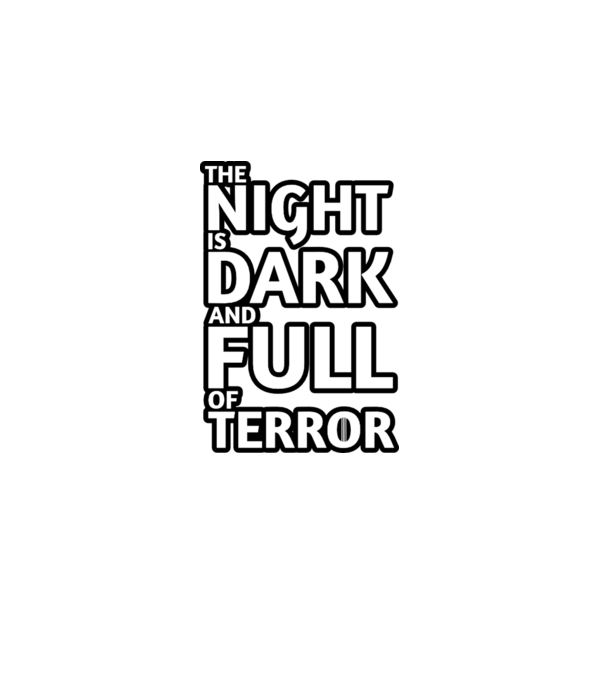 The night is dark and full of terror model gri pe tricou