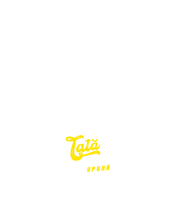 Mi se spune: tată pentru că ar fi un marketing prost să mi se spună complice! model albastru închis pe tricou