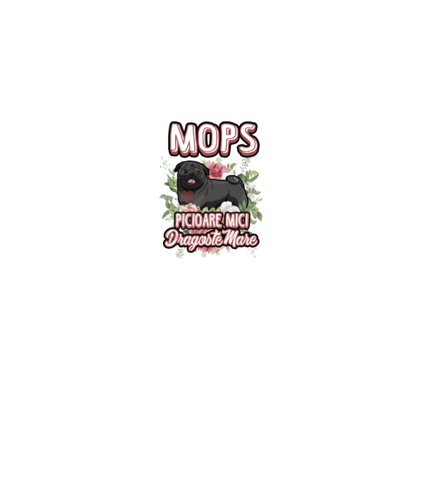 Mops negru picioare mici dragoste mare model alb pe tricou