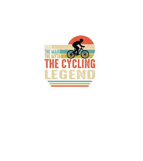 Dad the man, the myth, the cycling legend model negru pe tricou