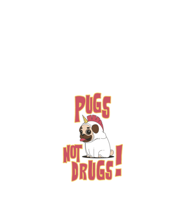 Pugs not drugs model negru pe tricou