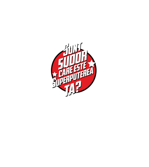 sunt sudor, care este superputerea ta? model albastru închis pe tricou