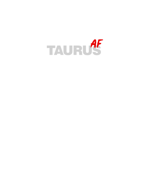 TAURUS as fuck model negru pe tricou
