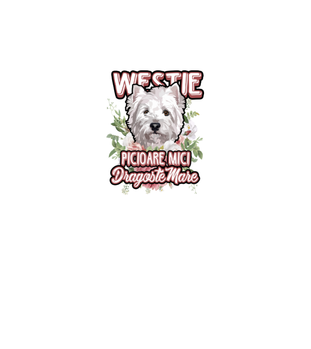 Westie picioare mici dragoste mare model alb pe tricou