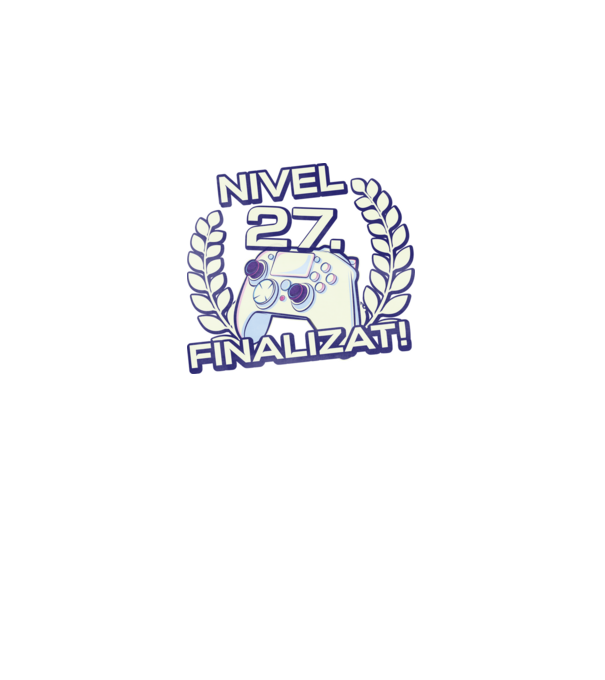 Nivel 27 finalizat! model negru pe tricou