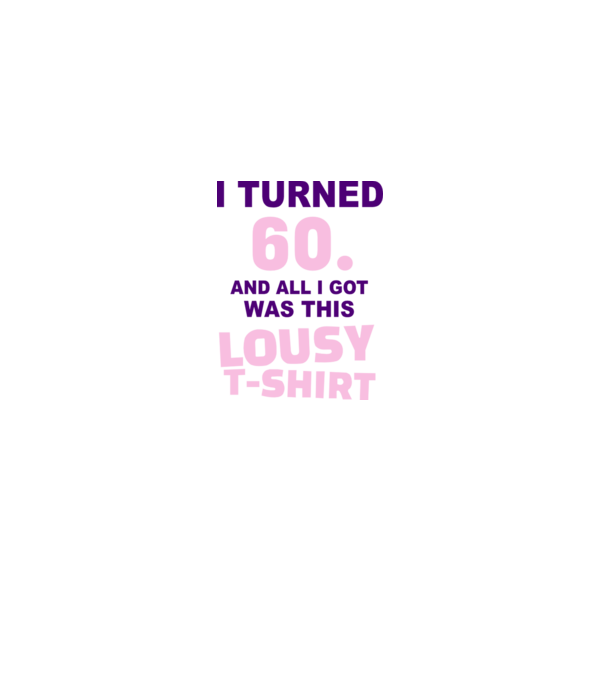 Lousy T-shirt 60 model turcoaz pe tricou