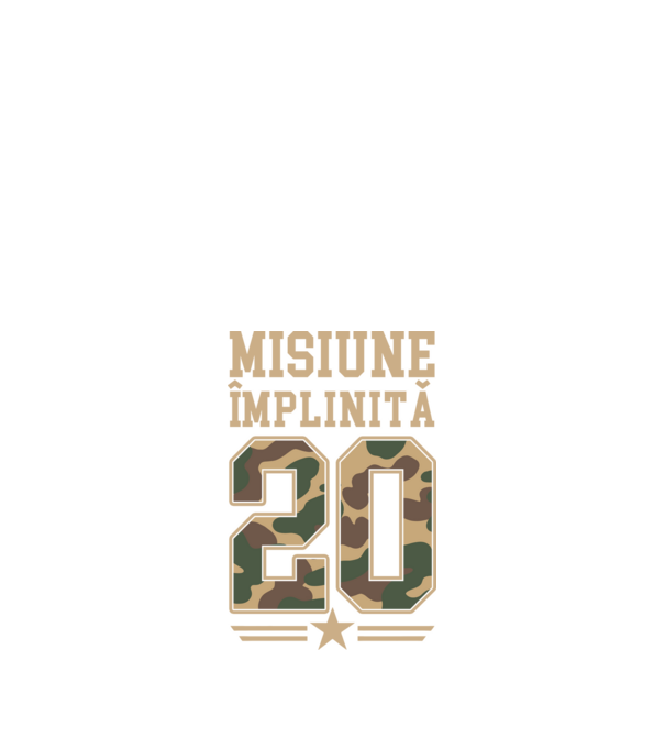 Misiune împlinită 20 model negru pe tricou