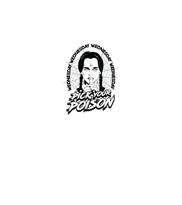 WEDNESDAY Pick your poison model alb pe tricou