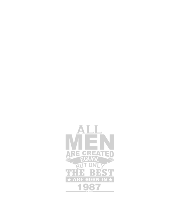 All men are created - 1987 model alb pe tricou