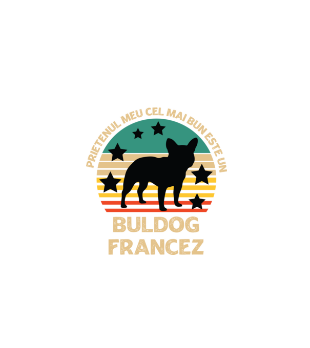 Prietenul meu cel mai bun este un buldog francez model negru pe tricou