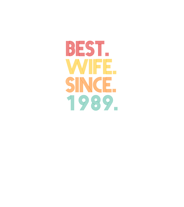 best wife since 1989 retro model gri pe tricou
