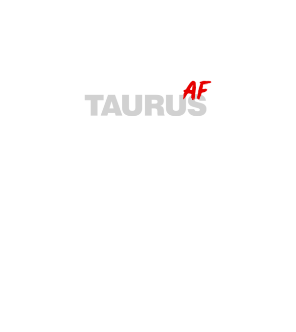 TAURUS as fuck model negru pe tricou