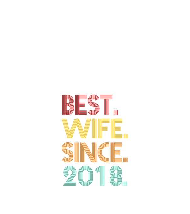 best wife since 2018 retro model negru pe tricou