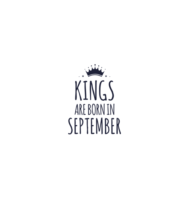 Kings are born in - September model albastru deschis pe tricou