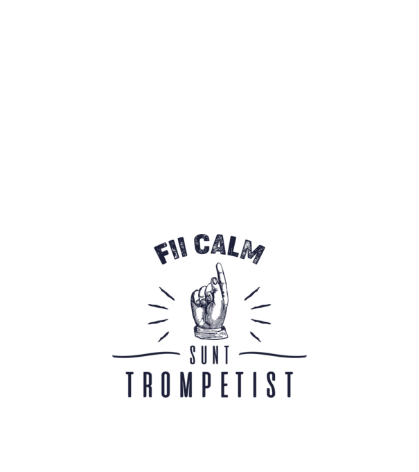 fii calm, sunt trompetist model nisipiu pe tricou
