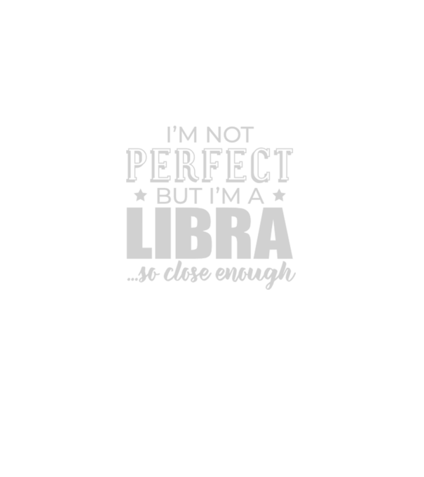 Not perfect, but LIBRA model negru pe tricou
