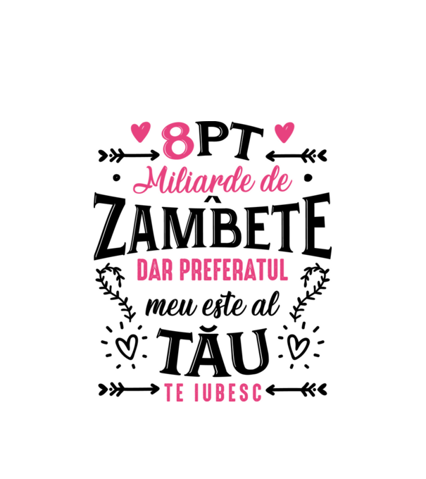 Opt miliarde de zâmbete model alb pe tricou