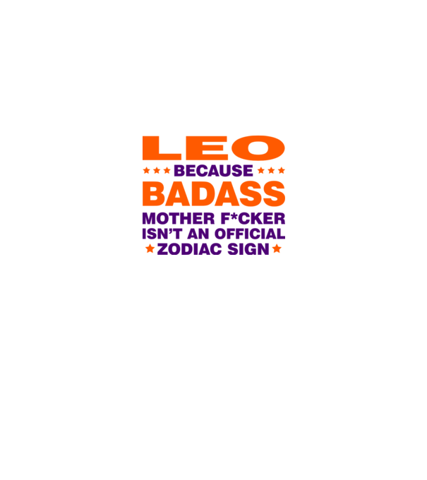 Badass zodiac LEO model alb pe tricou