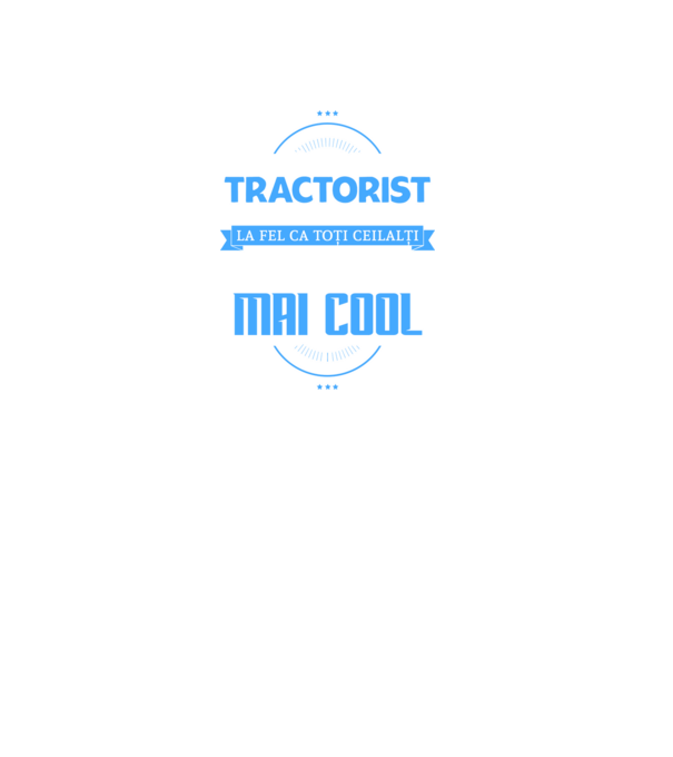 Sunt tractorist, la fel ca toți ceilalți, dar mult mai cool model negru pe tricou