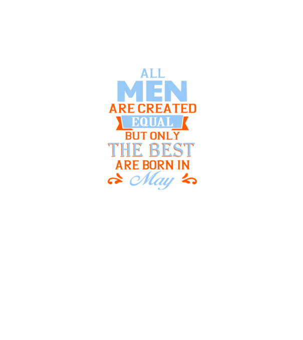 All men created equal but only the beat are born in may model negru pe tricou