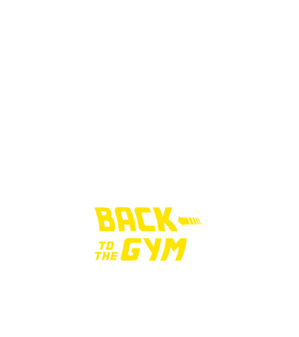 Back to the gym model alb pe tricou
